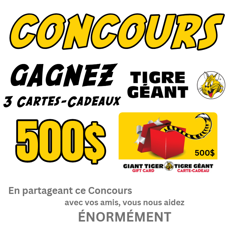 Concours Tigre Géant 3 Cartes-Cadeaux de 500$ à GAGNER Chaque mois