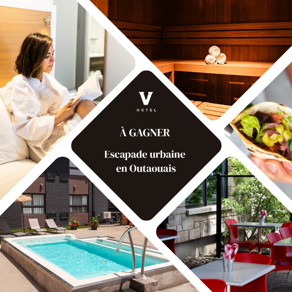 Concours GAGNEZ UN SÉJOUR DE 1 NUITÉE DANS UNE CHAMBRE, SECTION URBAINE, 130$ AU RESTO BISTRO RUMEUR, ACCÈS AU SPA, SAUNA & CADEAU SIGNATURE V!