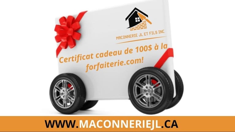 Concours Gagnez un certificat-cadeau de 100 $, offert par Maçonnerie JL et Fils, échangeable sur laforfaiterie!