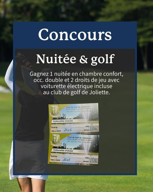 Concours Gagnez un forfait golf à l' Hôtel Château Joliette!