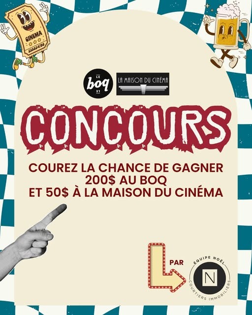 Concours Gagnez un ensemble cadeau de 200$ au Le Boq / Boquébière - Microbrasserie et de 50$ à la Maison du Cinéma!