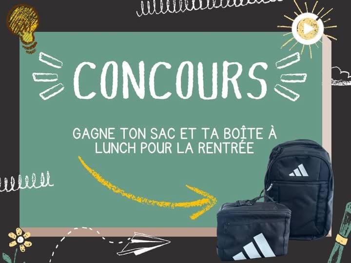 Concours Gagnez un magnifique ensemble sac à dos + boîte à lunch