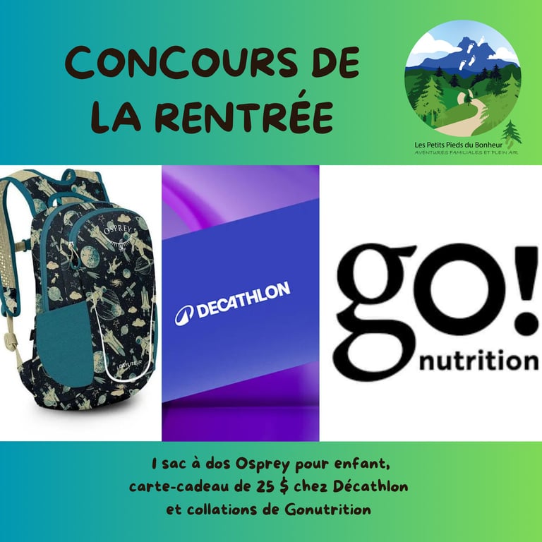 Concours Gagner un magnifique sac à dos Osprey 10 L pour enfant, une carte-cadeau de 25$ chez Décathlon et des collations de la compagnie Gonutrition