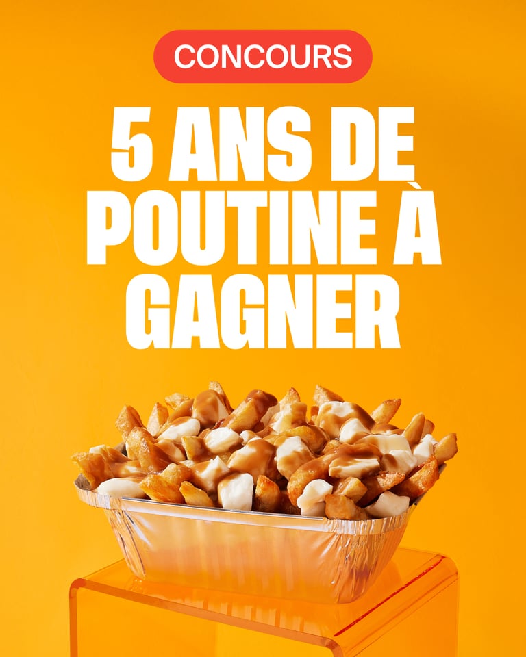 Concours Gagner 5 ans de poutine gratuite