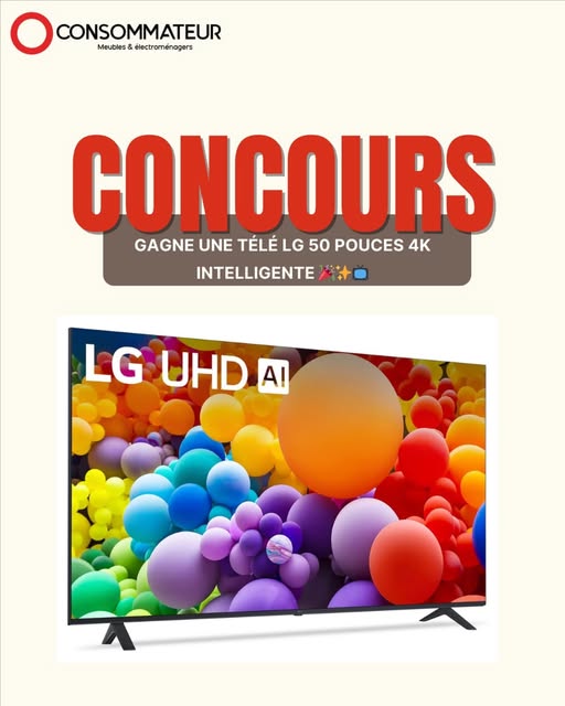 Concours O Consommateurs - Gagnez une TÉLÉVISION LG 50 pouces intelligente 4K