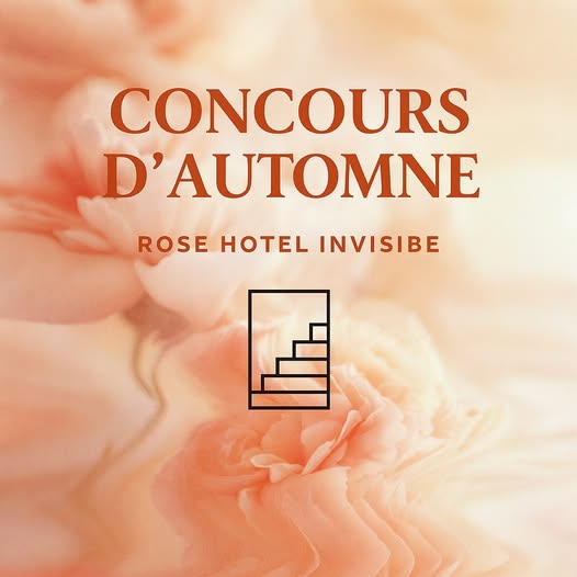 Concours Rose Hôtel Invisible - Vivez un automne magique au cœur de Québec !