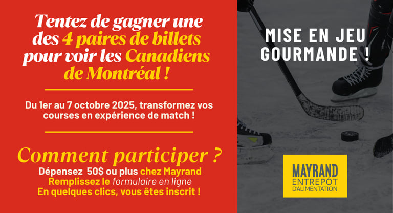 Concours Mayrand - Gagnez une des 4 paires de billets pour un match des Canadiens de Montréal!