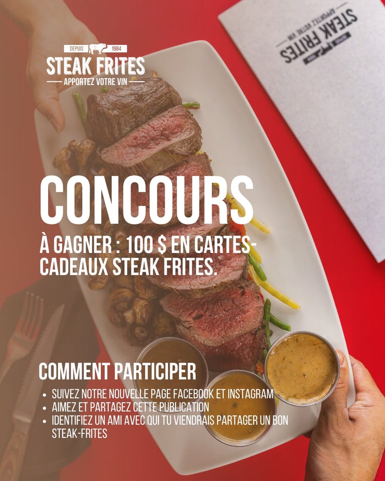 Concours 100 $ EN CARTES-CADEAUX STEAK FRITES À GAGNER!