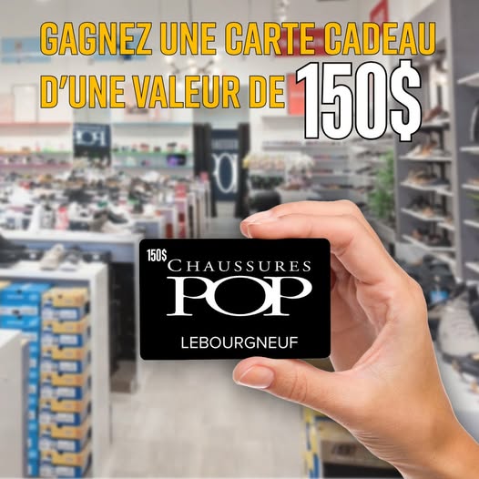 Concours Gagnez une carte cadeau Chaussures Pop d’une valeur de 150$!