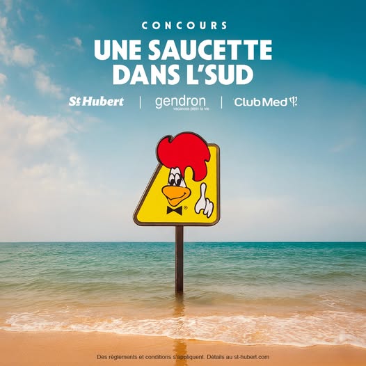 Concours Les rôtisseries St-Hubert - Une saucette dans l’Sud !