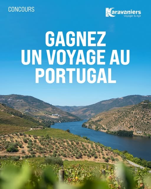 Concours SAIL et Karavaniers vous offrent la chance de découvrir le nord du Portugal!