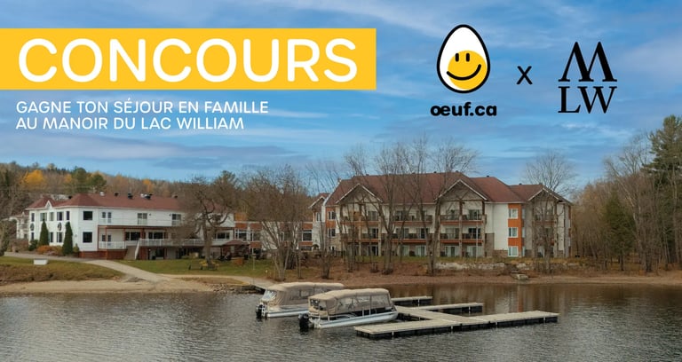 Concours Gagnez un séjour en famille au Manoir du Lac William, d’une valeur de plus de 1 775 $.