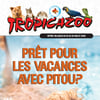 Image de la Promotion Circulaire Tropicazoo