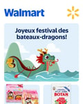 Circulaire Walmart - Joyeux festival des bateaux-dragons!