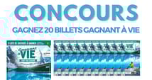 Concours Gagnez 20 Billets Gagnant à VIE