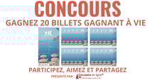 Concours Gagnez 20 Billets Gagnant à VIE