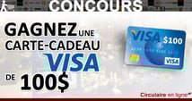 Gagnez une Carte-Cadeau VISA de 100$