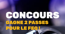 Concours Gagnez une paire de passes pour le Festival d'été de Québec!
