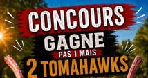 Concours Gagnez deux tomahawks de boeuf!