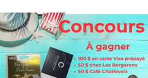 Concours Gagnez une carte-cadeau Visa de 100$, une carte-cadeau Chez Les Bergeron de 50$ et une carte-cadeau Café Charlervoix de 50$! Concours Gagnez une carte-cadeau Visa de 100$, une carte-cadeau Chez Les Bergeron de 50$ et une carte-cadeau Café Charlervoix de 50$!
