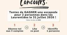 Concours Gagnez une escapade pour deux personnes à Saint-Sauveur! Concours Gagnez une escapade pour deux personnes à Saint-Sauveur!
