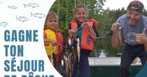 Concours Gagne ton séjour de Pêche en famille!