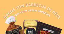 Concours GAGNE TON BARBECUE DE RÊVE!