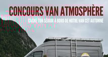 Concours Gagnez un séjour pour deux à bord de notre van Atmosphère Trois-Rivières!