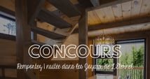 Concours Gagnez une nuitée en Chalet dans l’un de nos Joyaux de l'Éternel