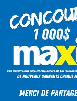 Concours MAXI Carte-Cadeau de 1000$ à Gagner