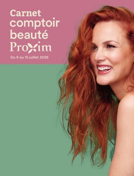 Circulaire Proxim - Carnet Comptoir Beauté