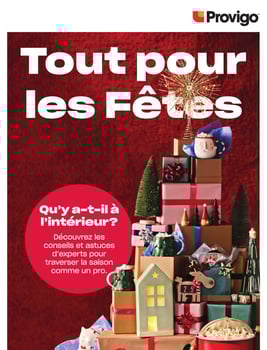 Circulaire Provigo - Tout pour les Fêtes