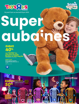 Circulaire Toys "R" us - Super Aubaines