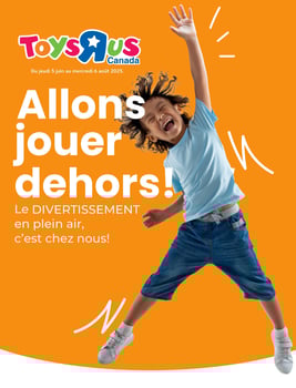 Circulaire Toys "R" us - Allons jouer dehors