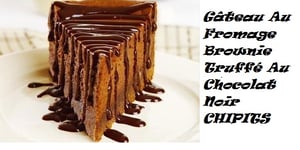 Photo de la Recette: Gâteau Au Fromage Brownie Truffé Au Chocolat Noir CHIPITS