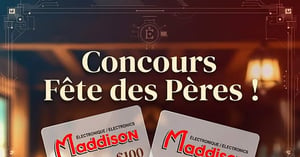 Concours Gagnez l'une des deux cartes-cadeaux de 100 $ chez Maddison Électronique!