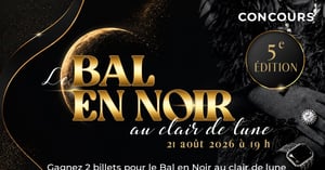 Concours Gagnez deux billets pour la 5e édition du Bal en Noir et une nuitée pour deux personnes à l'Hôtel Manoir D'Youville!
