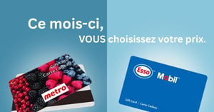 Concours Gagnez une carte-cadeau d'épicerie ou essence de 150$!