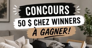 Concours Gagnez une carte-cadeau Winners de 50$! Concours Gagnez une carte-cadeau Winners de 50$!