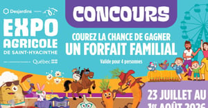 Concours Rythme FM 105,7 Gagnez votre forfait famille pour L'Expo agricole de Saint-Hyacinthe!