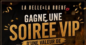 Concours Gagnez une expérience VIP d’une valeur de 200$ chez La Belle & La Bœuf Terrebonne! Concours Gagnez une expérience VIP d’une valeur de 200$ chez La Belle & La Bœuf Terrebonne!