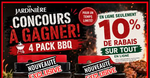 Concours Gagnez un ensembles exclusifs 4 PACK BBQ La Jardinière! Concours Gagnez un ensembles exclusifs 4 PACK BBQ La Jardinière!