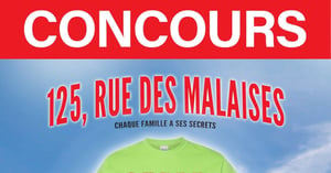 Concours Gagnez un T-Shirt du film 125 Rue des Malaises!