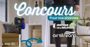 Concours Gagnez un aspirateur rechargeable sans-fil Airstream Stick Vac+!