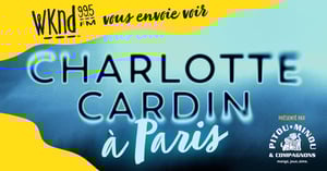 Concours WKND 99,5 vous envoie à Paris, en France, pour voir Charlotte Cardin!