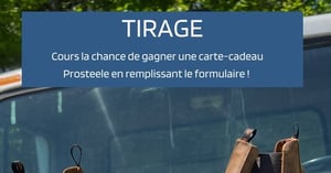 Concours Prosteele - Gagnez une carte cadeau de 100$!