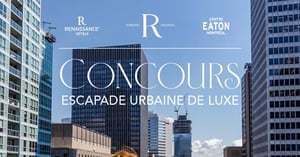 Concours Gagnez un weekend de rêve au centre-ville de Montréal!