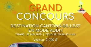 Concours DESTINATION CANTONS-DE-L'EST EN MODE AUDI!