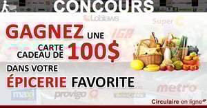 Gagnez 100$ d'Épicerie