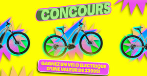 Concours COUREZ LA CHANCE DE GAGNER UN VÉLO ÉLECTRIQUE!
